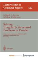 Solving Irregularly Structured Problems in Parallel: 4th International Symposium, Irregular '97, Paderborn, Germany, June 12-13, 1997, Proceedings