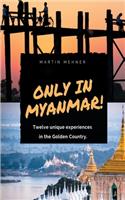 Only in Myanmar!