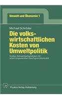 Die Volkswirtschaftlichen Kosten Von Umweltpolitik