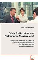 Public Deliberation and Performance Measurement