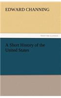 Short History of the United States