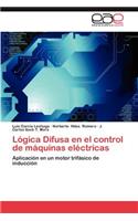 Logica Difusa En El Control de Maquinas Electricas