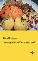 Junggesellen- und Touristen-Kochbuch