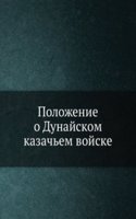 Polozhenie o Dunajskom kazachem vojske