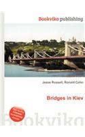 Bridges in Kiev: (English)
