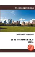 Sa Ad Ibraham Sa Ad Al Bidna: (English)
