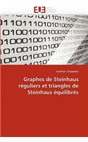 Graphes de Steinhaus R�guliers Et Triangles de Steinhaus �quilibr�s: (Omn.Univ.Europ.)