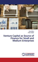 Venture Capital as Source of Finance for Small and Medium Enterprises