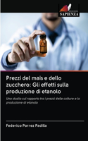 Prezzi del mais e dello zucchero