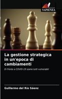 La gestione strategica in un'epoca di cambiamenti