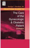 Practical Guide To The Care Of The Gynecologic & Obstetric Patient