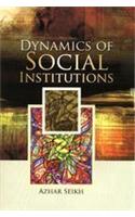 Dynamics Of Social Institutions