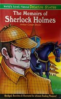 THE MEMORIES OF SHERLOCK HOLMES (WORLD'S MOST FAMOUS DETECTIVE STORIES)