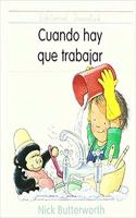 Cuando Hay Que Trabajar