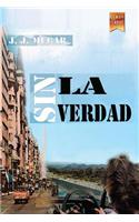 Sin La Verdad