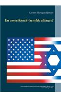 En amerikansk-israelsk alliance?