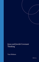 Jesus and Jewish Covenant Thinking