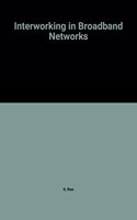 Interworking in Broadband Networks