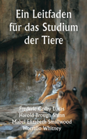 Leitfaden für das Studium der Tiere