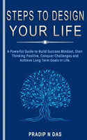 Steps To Design Your Life