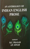 An Anthology of Indian English Prose