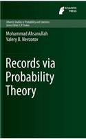 Records Via Probability Theory