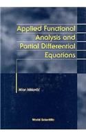 Applied Functional Analysis and Partial Differential Equations