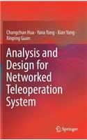 Analysis and Design for Networked Teleoperation System