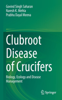 Clubroot Disease of Crucifers