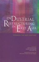 Industrial Restructuring in East Asia