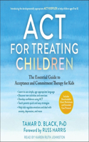 ACT for Treating Children