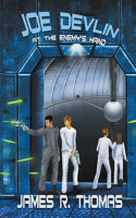 Joe Devlin At the Enemy's Hand: (4 Space Academy)