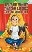 Bibles the Monkey That Goes Bananas about the Word of God