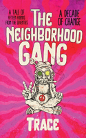 Neighborhood Gang