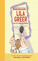 Lila Greer and the Shrieking Shadow