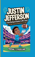 Justin Jefferson: From Backyard Games to NFL Fame(The Most Inspiring Football Stories for Kids)