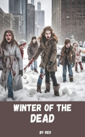 Winter Of The Dead