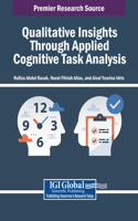 Qualitative Insights Through Applied Cognitive Task Analysis