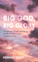 Big God, Big Glory