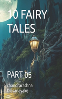 10 Fairy Tales