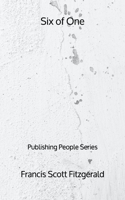 Six of One - Publishing People Series