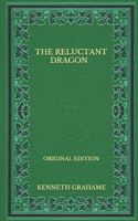 The Reluctant Dragon - Original Edition