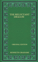 The Reluctant Dragon - Original Edition