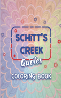 Schitt's Creek Quotes Coloring Book
