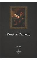 Faust: A Tragedy (Illustrated)