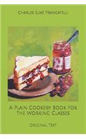 A Plain Cookery Book for the Working Classes
