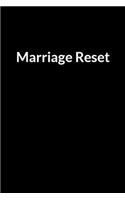 Marriage Reset