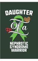 Daughter Of A Nephrotic Syndrome Warrior