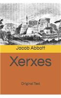 Xerxes: Original Text