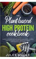Plant based High Protein Cookbook
